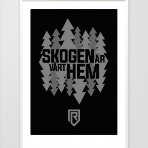 Skogen Är Vårt Hem Mk1 – Print