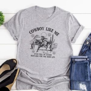 Tshirt för dam "Cowboy Like Me"